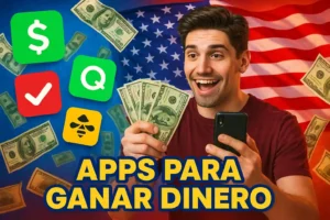 Apps Para Ganar Dinero En Estados Unidos