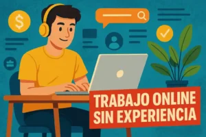 Trabajos Online Sin Experiencia Para Jóvenes