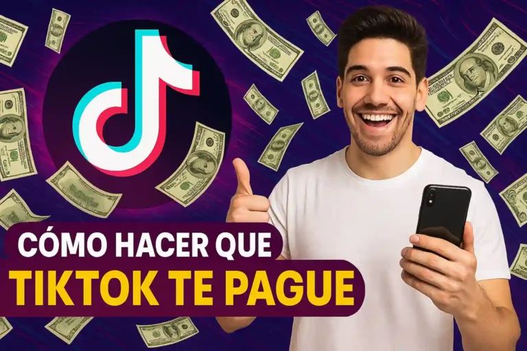 Cómo Hacer Que TikTok Te Pague Por Hacer Videos
