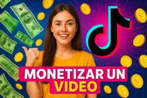 Cómo Monetizar Un Video En TikTok